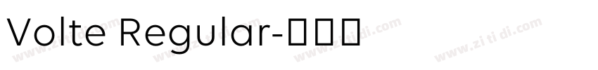 Volte Regular字体转换 Volte Regular字体转换